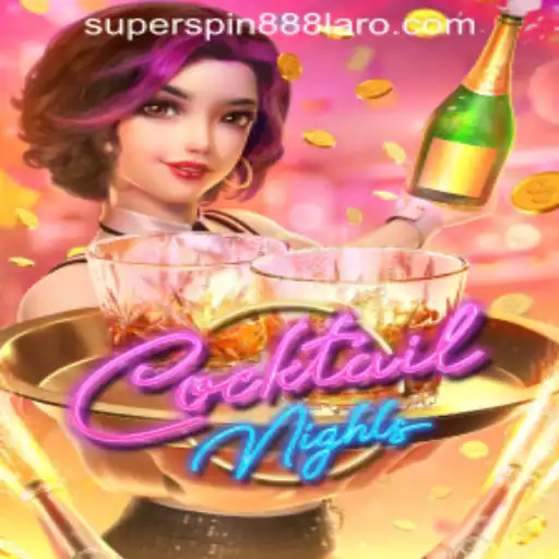 Exploring the Exciting World of CocktailNights at SuperSpin888 Casino PH
