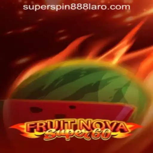 Exploring the Exciting World of FruitNovaSuper60 at SuperSpin888 Casino PH