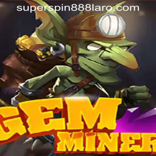 Explore the Thrilling World of GemMiner at SuperSpin888 Casino PH