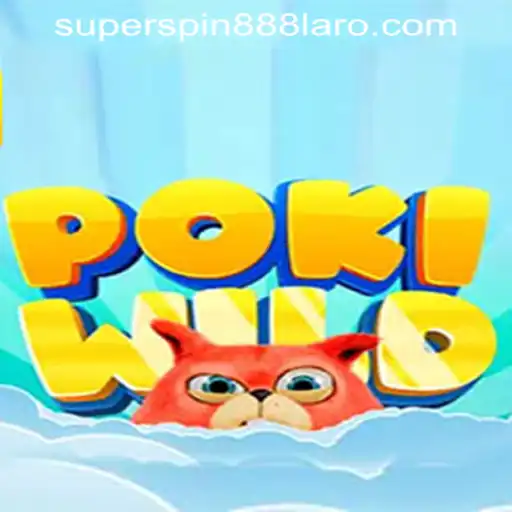 Dive into the Exciting World of PokiWild at SuperSpin888 Casino PH